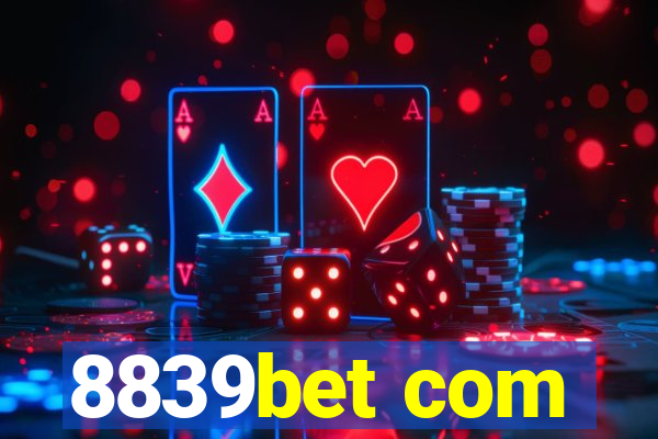 8839bet com